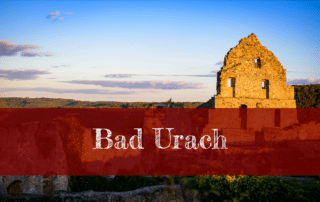 Bad Urach - Wandern und Filmen auf der Schwäbischen Alb
